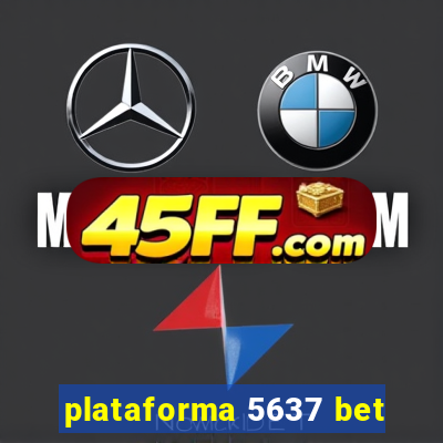 plataforma 5637 bet